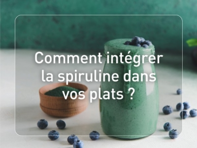 Comment utiliser la spiruline paillettes au quotidien ?