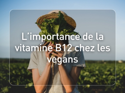 Vitamine B12 et vegans